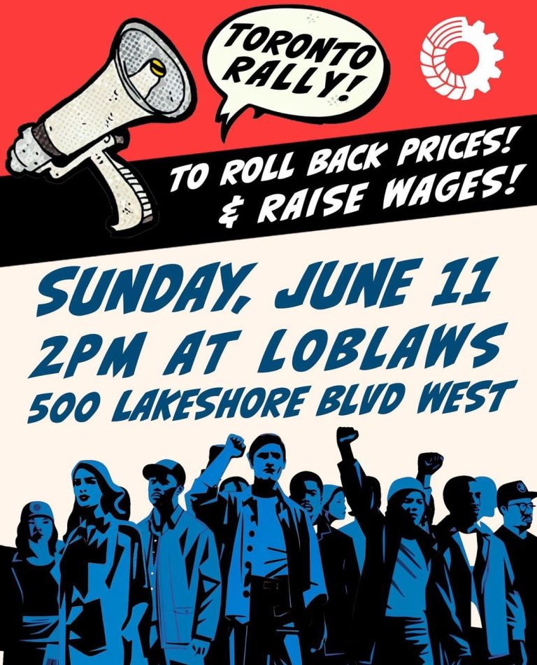 Toronto Rally to Roll Back Prices and Raise Wages! – Sunday June 11